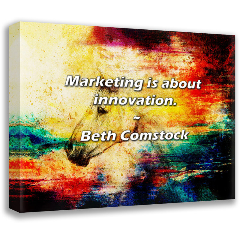 Artsy Quote "Marketing is about innovation." By Beth Comstock Gallery Wrapped Canvas, 24" H x 17" W