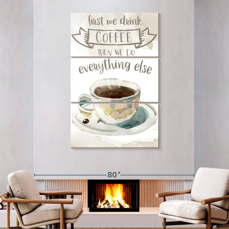 Tergel First We Drink Coffee, 74" H x 48" W