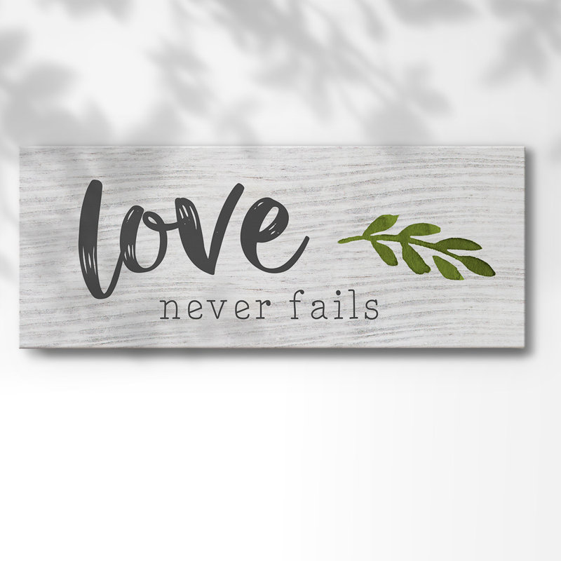 " Love Never Fails ", 8" H x 20" W x 1.5" D