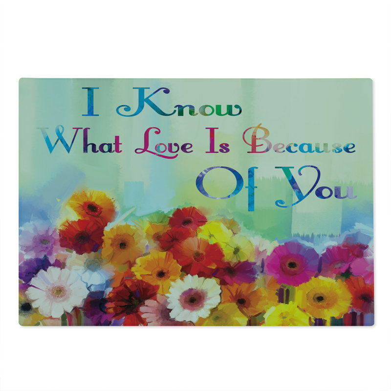 Ambesonne Saying Cutting Board Large Size Romantic Words with Flowers Multicolor