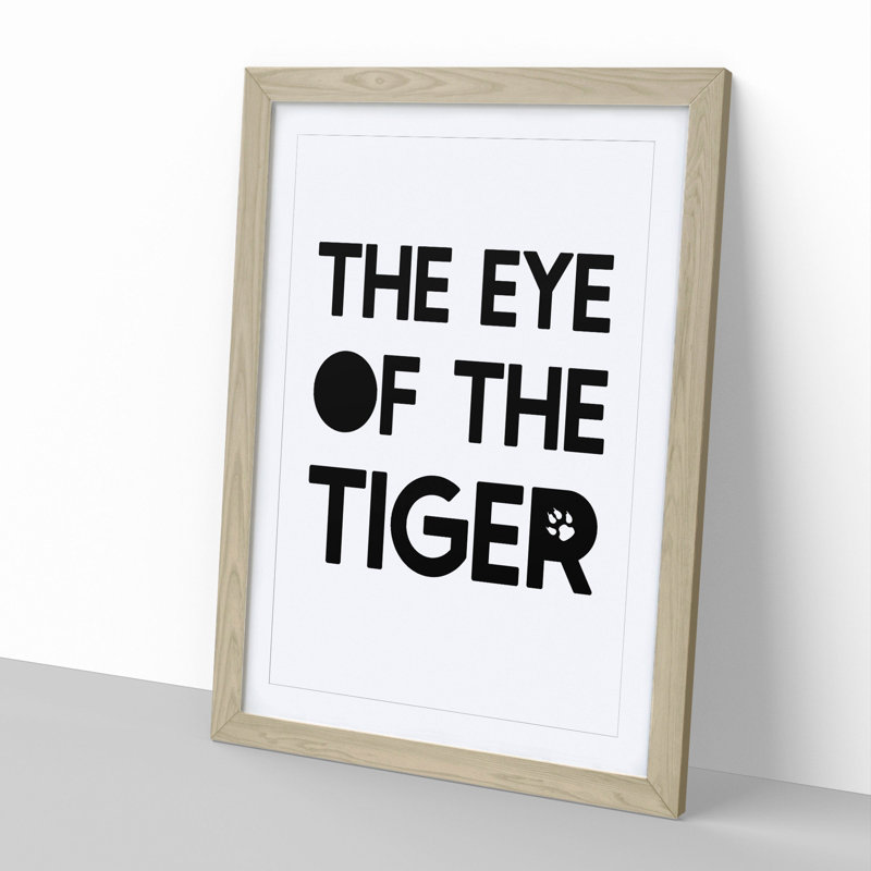 Eye of the Tiger - Picture Frame Typography, 36cm H x 27cm W x 2cm D, Oak