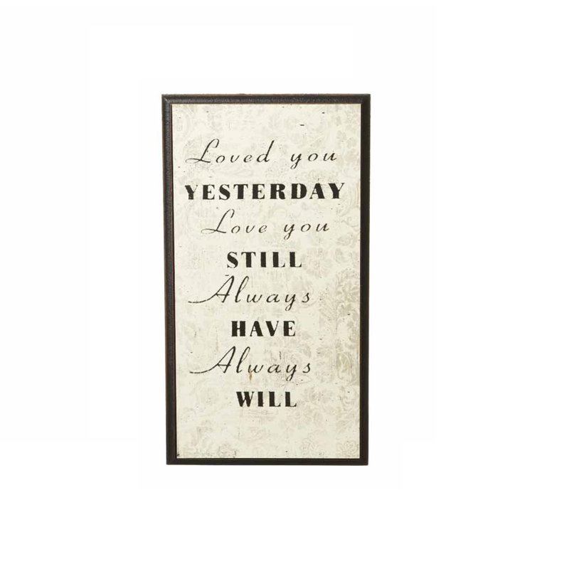 Ryder Loved You Yesterday Sign