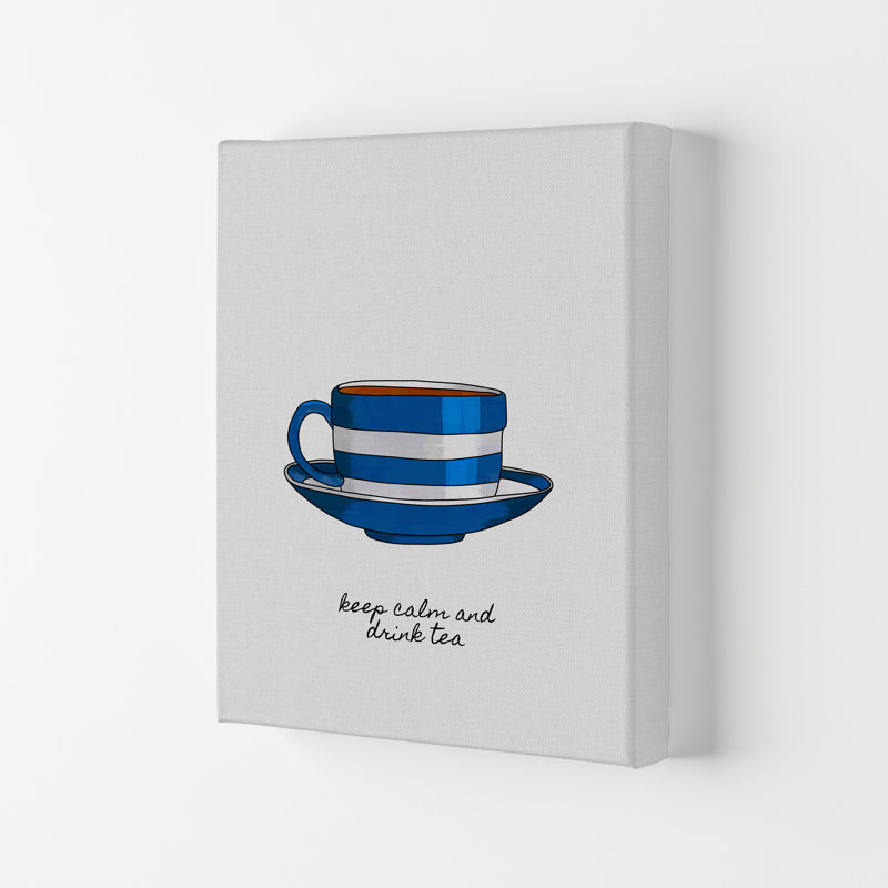 Keep Calm & Drink Tea by Orara - Print, 59.4cm H x 42cm W x 3cm D, Wrapped Canvas