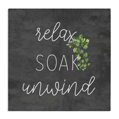 Relax Unwind with Botanicals Canvas Wall Art by Kim Allen