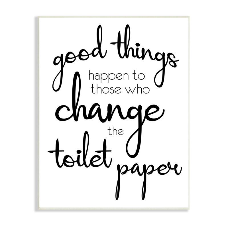 «Good Things Happen change papier hygiénique pour la salle de bain», H 13 po x l 19 po, Peste de bois