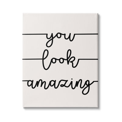 You Look Amazing Expression Abstract Line
