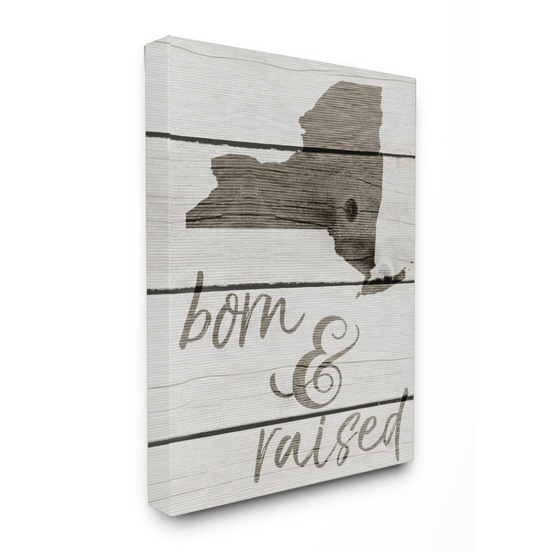 «Born And Raised New York State», art textuel, Toile tendue, H 30 po x l 24 po