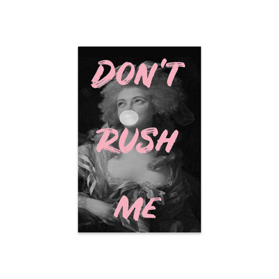 Don't Rush Me - Bubble Gum Woman par Grace Digital Art Co