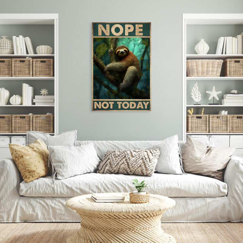 «McQuilkin Sloth Nope Not Today», impression sur toile, H 36 po x l 24 po x P 1,25 po