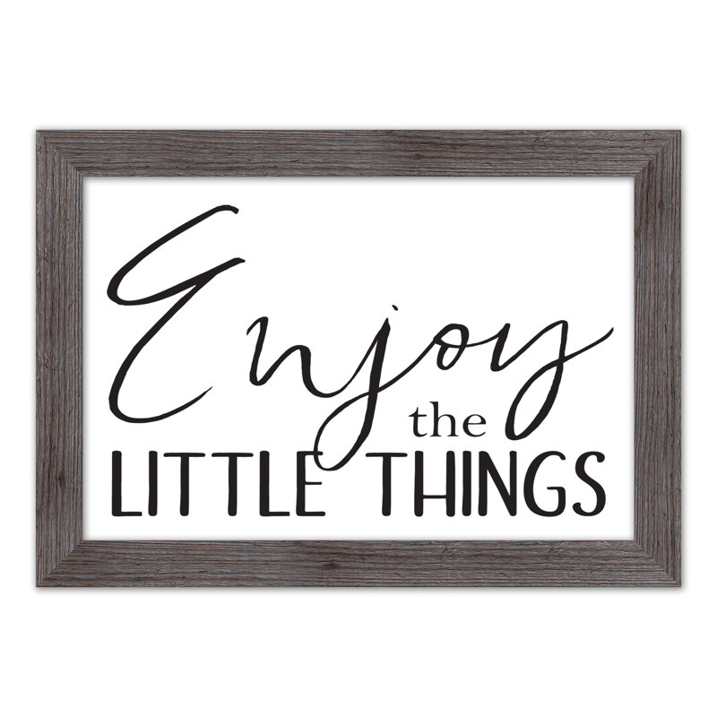 " Enjoy Little Things ", 16" H x 24" W x 0.75" D
