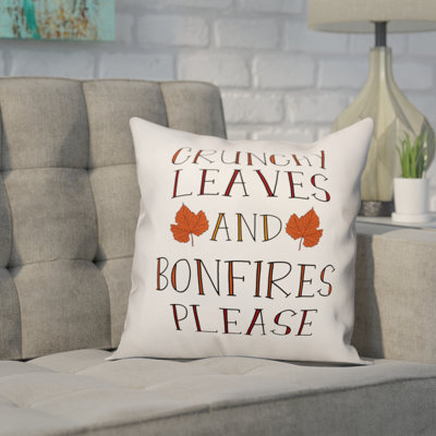 Crunchy Leaves and Bonfires Please Throw Pillow