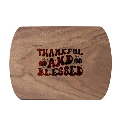 Thankful and Blessed Cutting Board