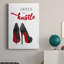Toile tendue avec châssis Red Heels and Hustle - prête à être accrochée-757666400