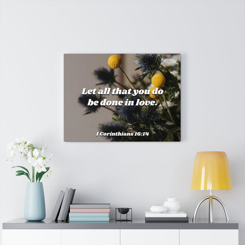 Be Done In Love 1 Corinthians 16:14 - Wrapped Canvas Print, 46cm H x 61cm W