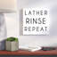 «Lather Rinse Répétition», reproduction d'art textuel sur toile-25254699-25254701