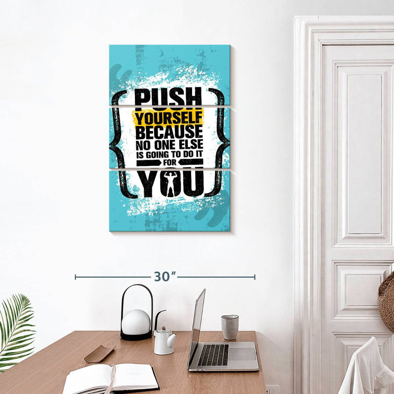 «Push Yourself», H 32 po x l 20 po