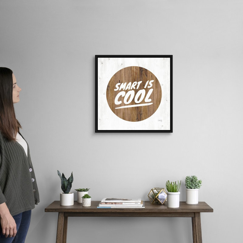 «Smart is Cool» par Marla Rae - reproduction d'art textuel sur toile, H 22 po x l 22 po x P 1,75 po, Cadre noir