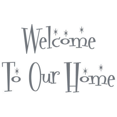 Décalcomanie murale "welcome to the home"