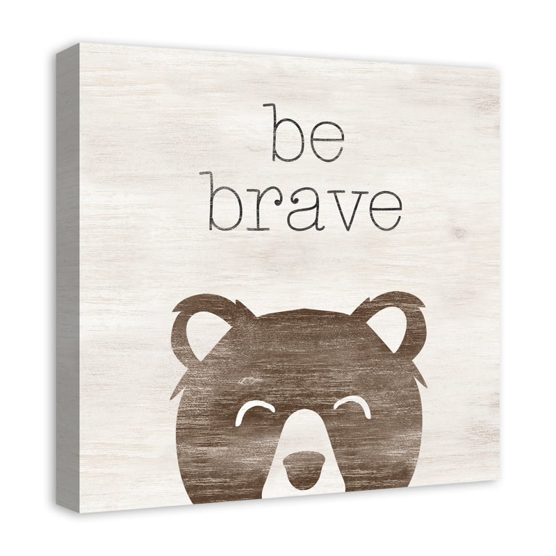 Be Brave Canvas Print, 20" H x 20" W