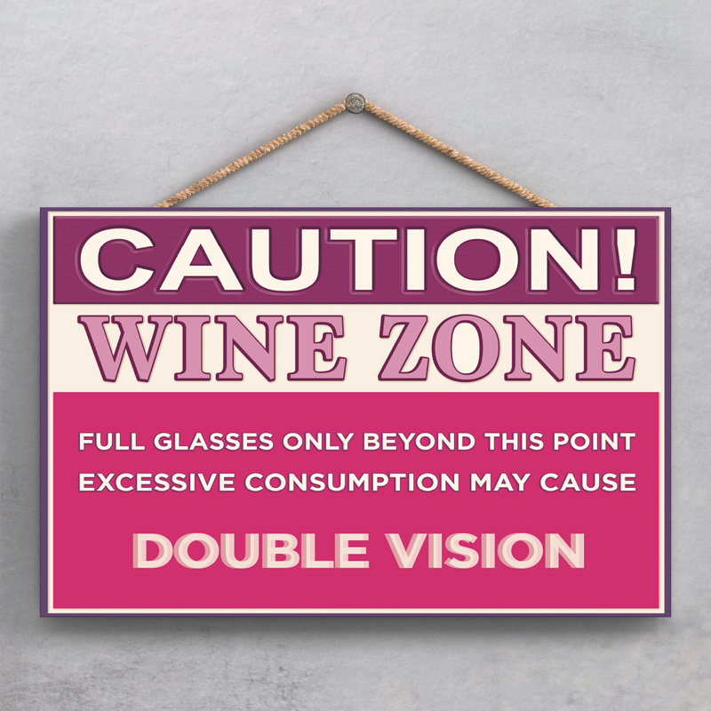 Caution Double Vision - Print on MDF
