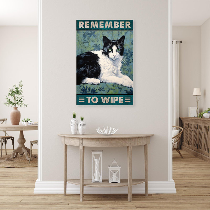 «Tuxedo Cat Rappelez-vous d'essuyer» - 1 pièce, reproduction d'art graphique sur toile tendue, H 36 po x l 24 po x P 1,25 po