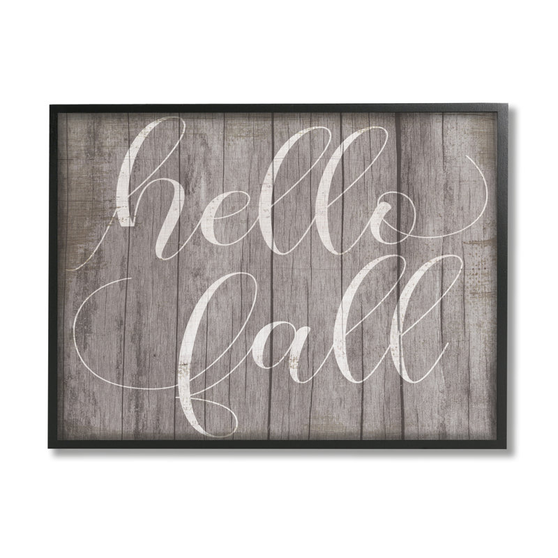 " Hello Fall Phrase Rustic Grain Pattern Minimal Typography " by Daphne Polselli, 24" H x 30" W, Black Framed