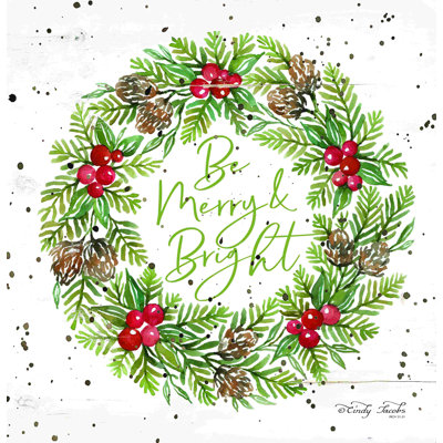 " Be Merry And Bright Wreath " by Cindy Jacobs