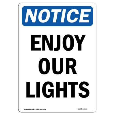 Enjoy Our Lights Sign