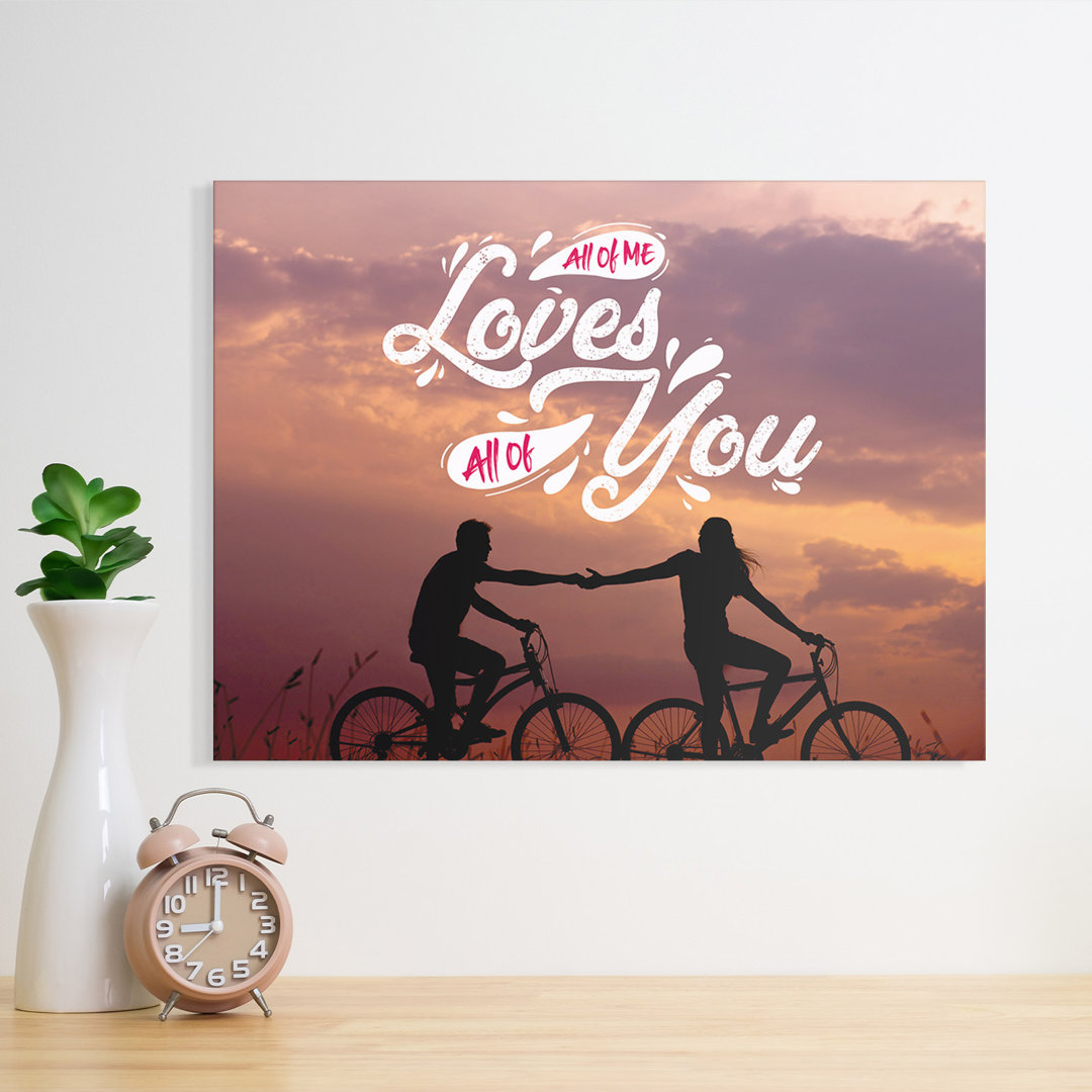 All of me – Premium Leinwanddruck – Kollektion Quote Designs