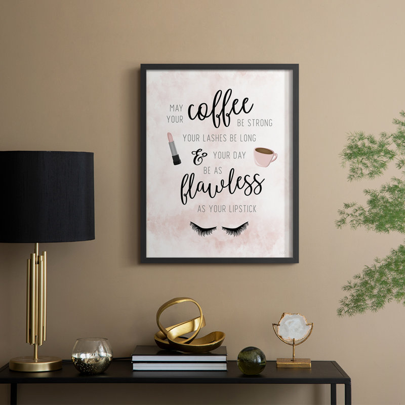 «May Your Coffee Be Strong», reproduction encadrée - bois massif, H 30 po x l 24 po, Noir, noir, noir, noir