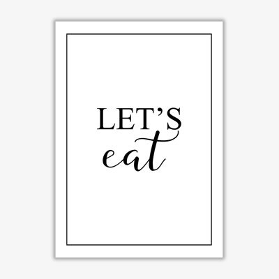 Let's Eat - Print