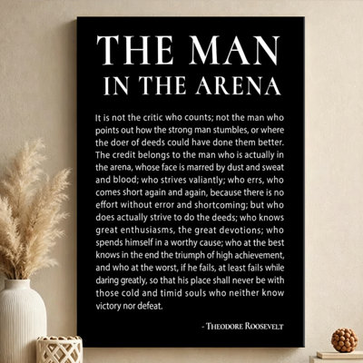 Man in the arena: Bold white text on black background Canvas Wall Art - Classic serif typography style. Modern Painting - 1" Deep Gallery Wrapped - 24" x 36"
