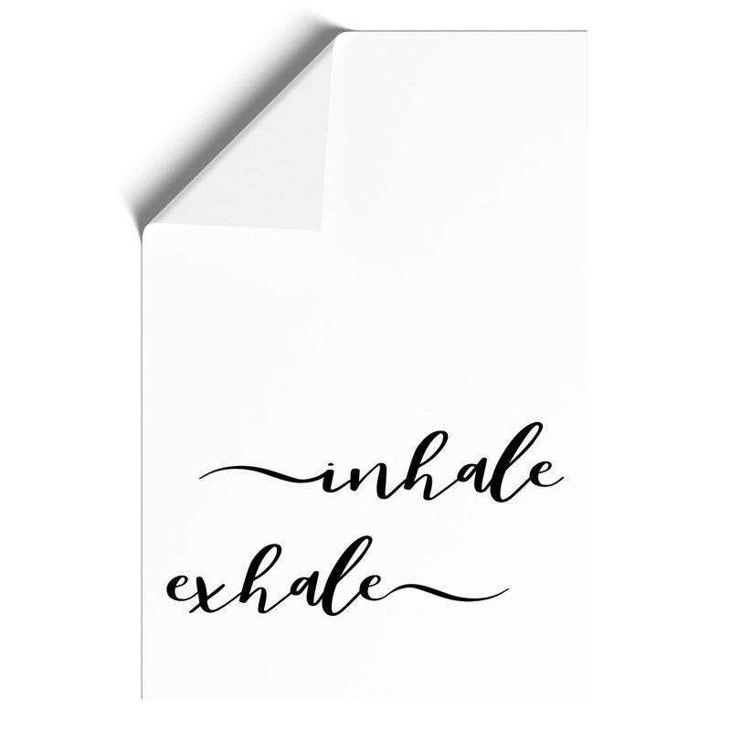 Inhale Exhale - Frameless Print, 30cm H x 21cm W x 0.1cm D