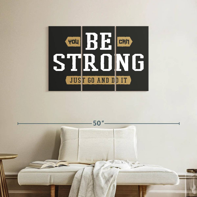 Tergel Be Strong Typography, 24" H x 38" W