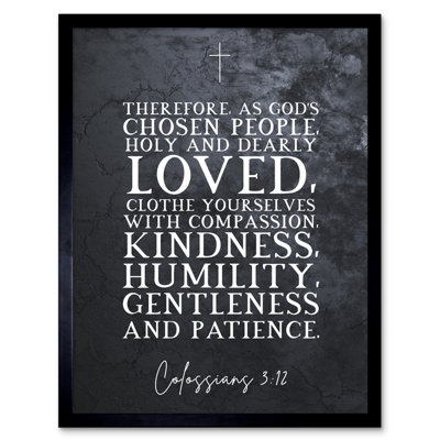 Colossians 3:12 Clothe Yourselves With Compassion - Single Picture Frame Typography