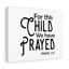 We Have Prayed Ismael 1:27 - Wrapped Canvas Print-688428186