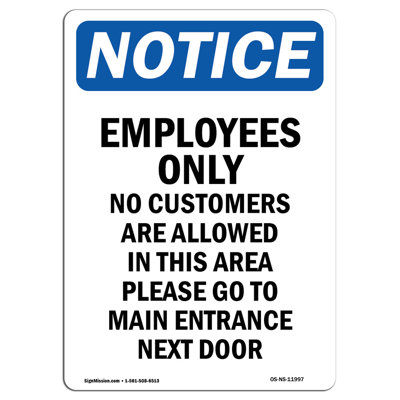 Employees Only No Customers Are Sign