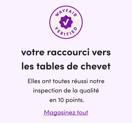 Wayfair Verified. Votre raccourci vers les tables de chevet. Elles ont toutes réussi notre inspection de la qualité en 10 points. Magasinez tout