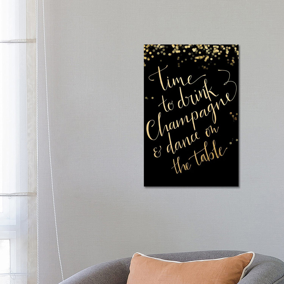 Time To Drink Champagne von Blursbyai - Galerie- Giclée auf Leinwand