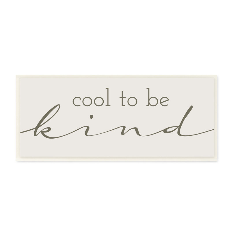 «Cool To Be Kind», art typographique «Saying» par Daphne Polselli