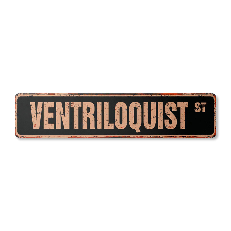 Plaque de rue Ventriloquist en plastique robuste 4 po x 18 po