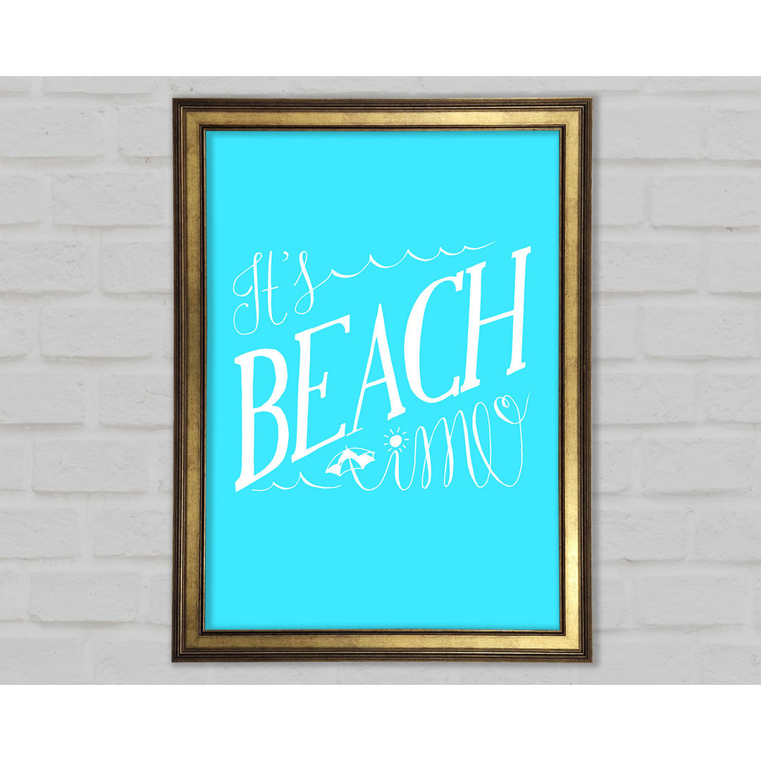 It's Beach Time - Einzelbildrahmen Typografie