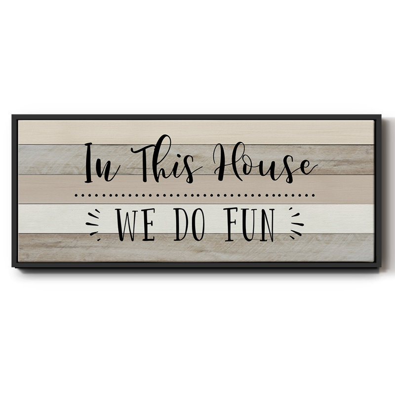 We Do Fun - Toile encadrée, H 12 po x l 30 po