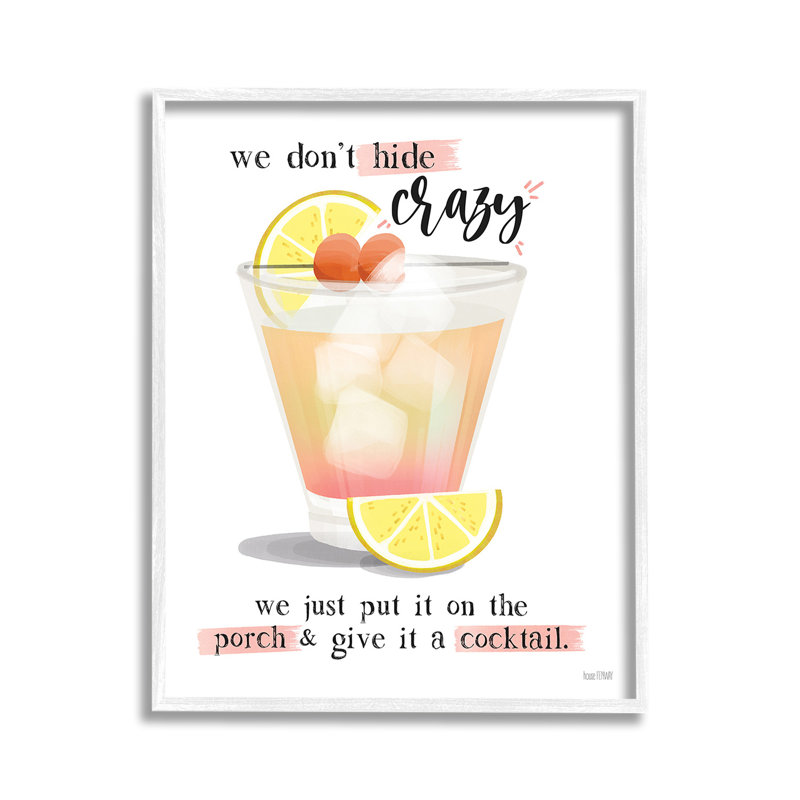 «We Don't Hide Crazy», art de la giclée encadrée par House Fenway, H 14 po x l 11 po, Giclée encadrée blanc bord de mer