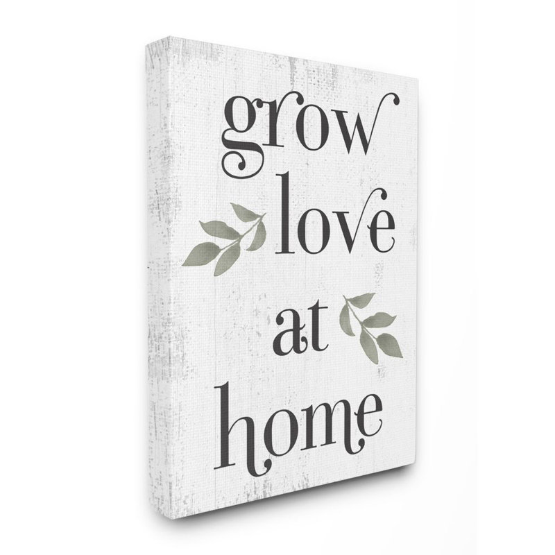 «Grow Love at Home Quote Rustic Family Charm Expression» par Melissa Averinos - impression, H 30 po x l 24 po, Toile tendue