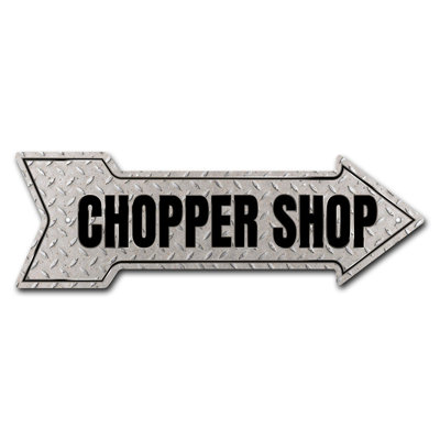 Chopper Shop Street Sign Heavy Duty Plastic 6" X 18"