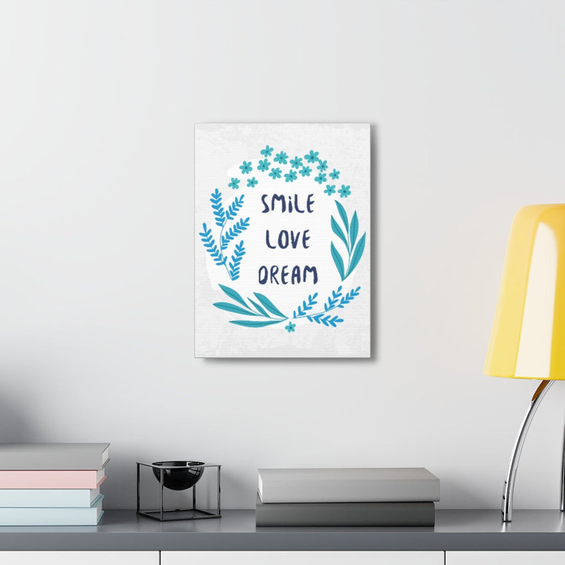 Smile Love Dream - Wrapped Canvas Print, 36cm H x 28cm W