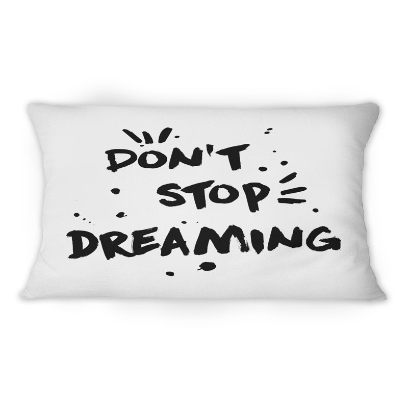 Coussin décoratif «Do Not Stop Dreaming»