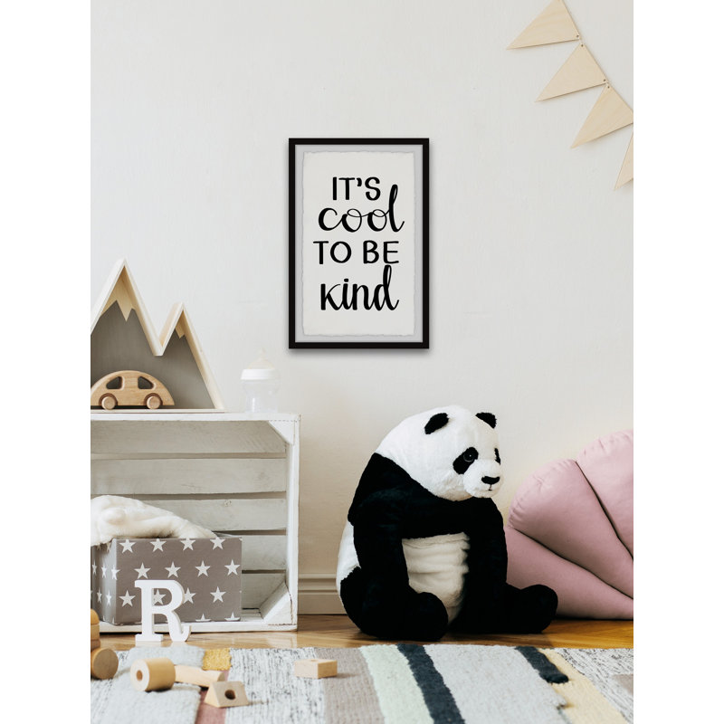 «Braaten It's Cool to Be Kind», reproduction encadrée, H 24 po x l 16 po x P 1,5 po