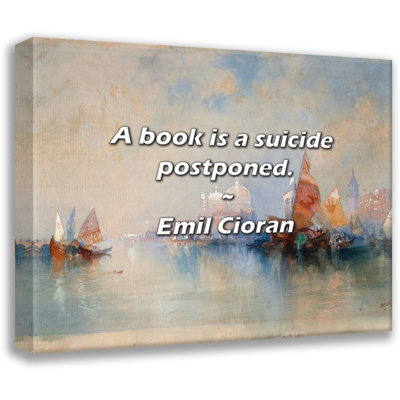 Emil Cioran Citation: Un livre est un suicidaire remis à plus tard.